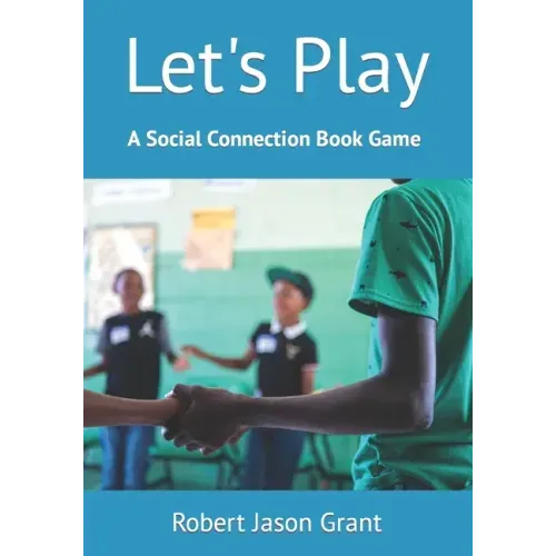 Let's Play: A Social Connection Book Game