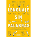 Lenguaje Sin Palabras / Non-Verbal Language