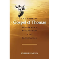 The Gnostic Gospel of Thomas: Wholeness, Enlightenment, and Individuation