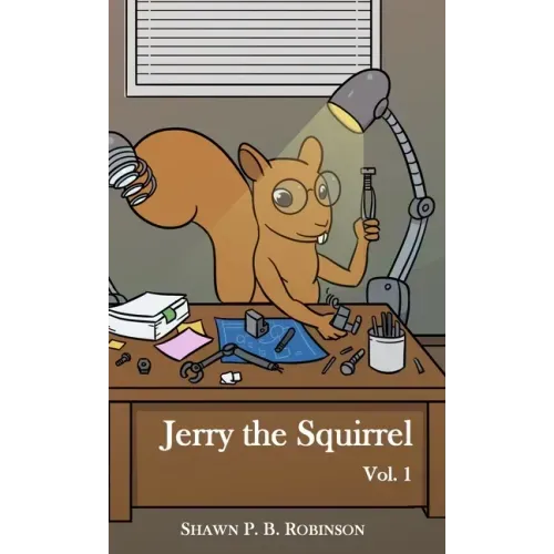 Jerry the Squirrel: Volume One