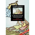 The Cambridge Companion to Liberation Theology