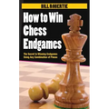How to Win Chess Endgames