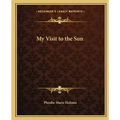 My Visit to the Sun