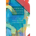 A Poetics of Unnatural Narrative