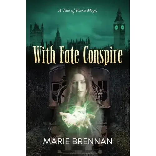 With Fate Conspire
