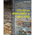 Ecology and Management of Forest Soils