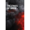 The Ethics of Anger