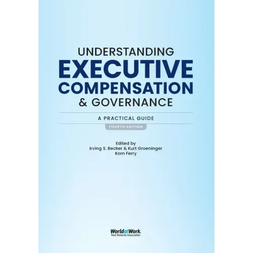 Understanding Executive Compensation and Governance: A Practical Guide