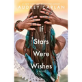 If Stars Were Wishes