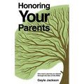 Honoring Your Parents