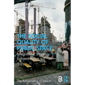 The Social Quality of Public Space: Integration, Strategy, Subjectivation
