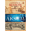 From the Gates of Aksum (Softcover)