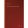 The Academic Progressive Reader
