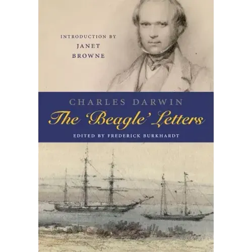Charles Darwin: The Beagle Letters