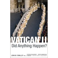 Vatican II: Did Anything Happen?