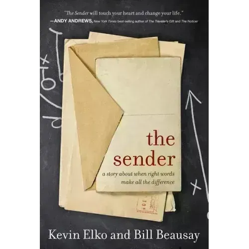 The Sender: A Story about When Right Words Make All the Difference