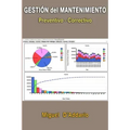 Gestión del mantenimiento preventivo - correctivo