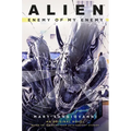 Alien: Enemy of My Enemy: An Original Novel Based on the Films from 20th Century Studios
