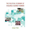 The Political Economy of Violence Against Women