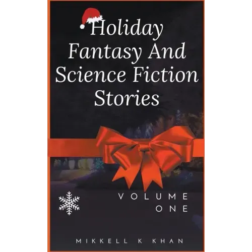 Holiday Fantasy and Science Fiction Stories