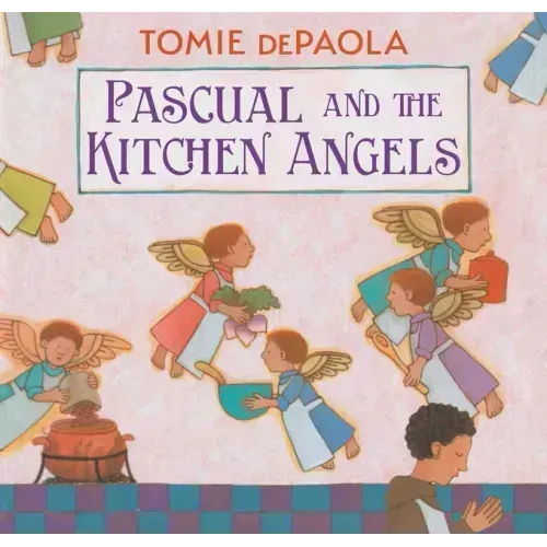 Pascual and the Kitchen Angels