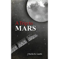 A Trip to Mars, As Described by an Eye Witness