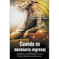 Cuando es Necesario Regresar