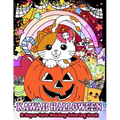 Kawaii Halloween: A Super Cute Holiday Coloring Book