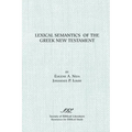 Lexical Semantics of the Greek New Testament