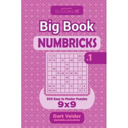 Sudoku Big Book Numbricks - 500 Easy to Master Puzzles 9x9 (Volume 1)