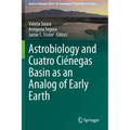 Astrobiology and Cuatro Ciénegas Basin as an Analog of Early Earth