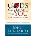 God's Covenant with You for Life and Favor: Come Into Agreement with Him and Unlock His Power