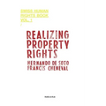 Realizing Property Rights