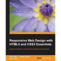 Responsive Web Design with HTML5 and CSS3 Essentials