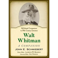 Walt Whitman: A Companion