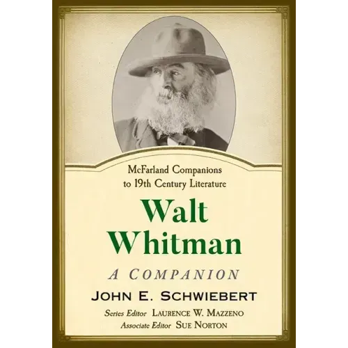 Walt Whitman: A Companion