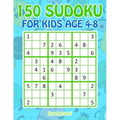 150 Sudoku for Kids Ages 4-8: Sudoku With Cute Monster Books for Kids