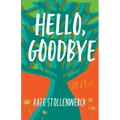 Hello, Goodbye