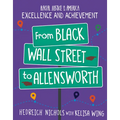 From Black Wall Street to Allensworth