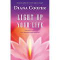 Light Up Your Life: Discover Your True Purpose and Potential