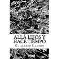 Allá lejos y hace tiempo