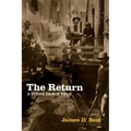 The Return: A Steve Dancy Tale