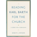 Reading Karl Barth for the Church