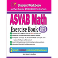 ASVAB Math Exercise Book: Student Workbook and Two Realistic ASVAB Math Tests