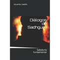 Diálogos de Sadhguru: Sabiduría fundamental
