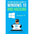 This Books Includes a Bundle of Windows 10 and Hacking