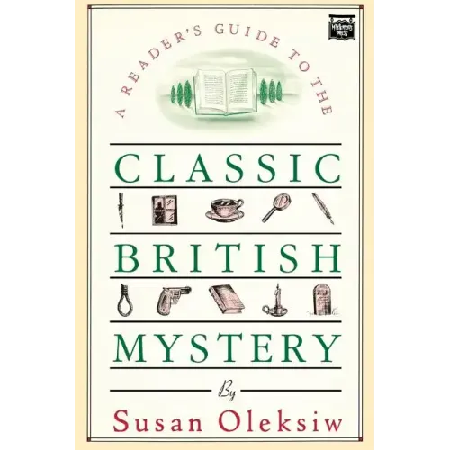 The Readers Guide to the Classic British Mystery