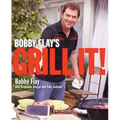 Bobby Flay's Grill It!: A Cookbook