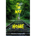 All the Way Home