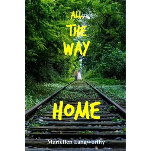 All the Way Home
